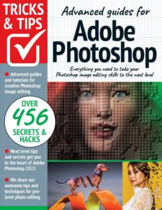 Adobe Photoshop Tricks and Tips – 10th Edition, 2022
