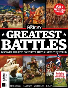 All About History Book of Greatest Battles – 12th Edition, …
