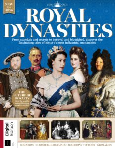 All About History Royal Dynasties – 3rd Edition 2022