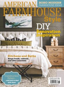 American Farmhouse Style – June-July 2022