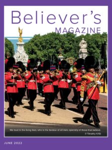 Believer’s Magazine – June 2022