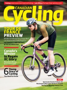 Canadian Cycling – Volume 13 Issue 3 – June 2022