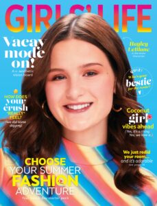 Girls’ Life Magazine – June 2022