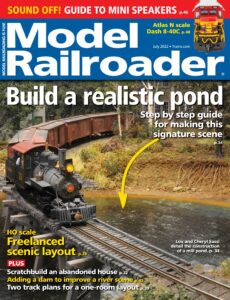 Model Railroader – July 2022