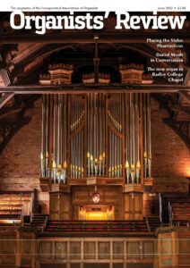 Organists’ Review – June 2022