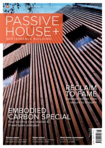 Passive House+ UK – Issue 41 2022