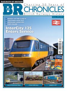 Railways of Britain – The BR Chronicle #6 – May 2022