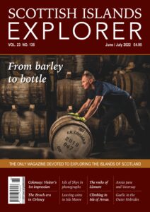 Scottish Islands Explorer – Issue 135 – June-July 2022