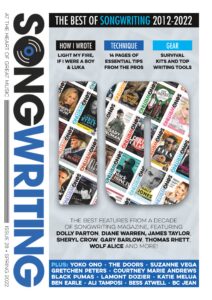 Songwriting Magazine – Issue 28 – Spring 2022