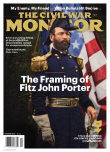 The Civil War Monitor – Summer 2022