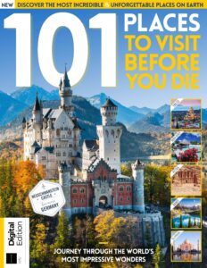 101 Places to Visit Before You Die – 7th Edition, 2022