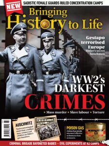 Bringing History to Life – WW2’s Darkest Crimes 2022