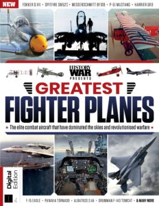 History of War Greatest Fighter Planes – First Edition 2022