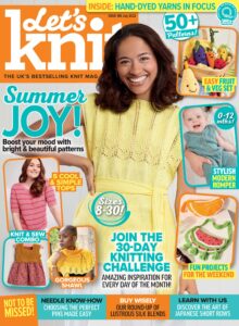 Let’s Knit – Issue 185 – July 2022