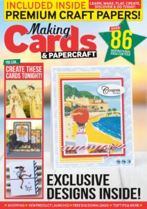 Making Cards & PaperCraft – July-August 2022