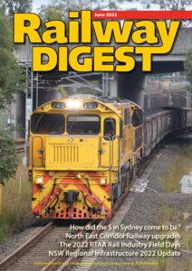 Railway Digest – June 2022