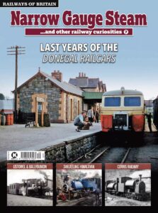 Railways of Britain – Issue 35, 2022