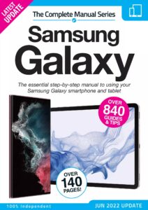 Samsung Galaxy The Complete Manual – Issue 02, June 2022