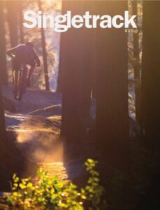 Singletrack – Issue 143 – June 2022