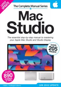 The Complete Mac Studio Manual – 1st Edition, 2022