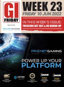The Gambling Insider Friday – 10 June 2022