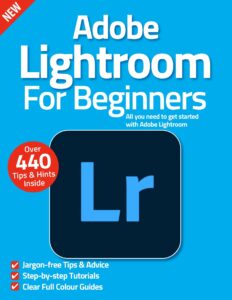 Adobe Lightroom For Beginners – 11th Edition, 2022