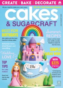 Cakes & Sugarcraft – Issue 170 – July-August 2022