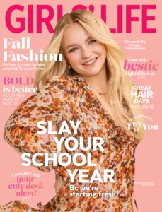 Girls’ Life Magazine – August-September 2022