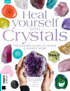 Heal Yourself With Crystals – First Edition, 2022
