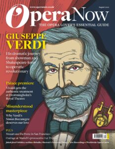 Opera Now – August 2022
