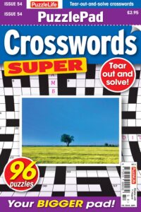 PuzzleLife PuzzlePad Crosswords Super – Issue 54 July 2022