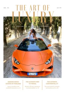 The Art of Luxury – Issue 53 2022