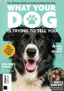 What Your Dog is Trying to Tell You – 2nd Edition, 2022