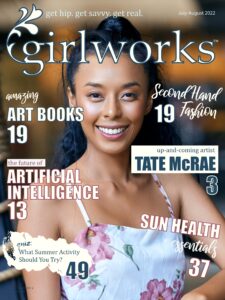 girlworks – July-August 2022