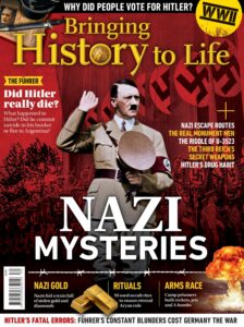 Bringing History to Life – Nazi Mysteries, 2022