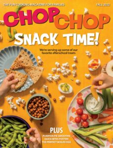 ChopChop Magazine – Fall 2022