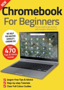 Chromebook For Beginners – 4th Edition, 2022