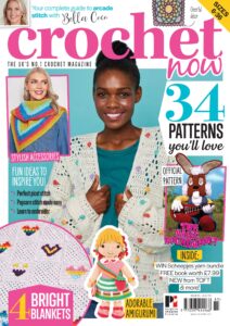 Crochet Now – Issue 85 – August 2022