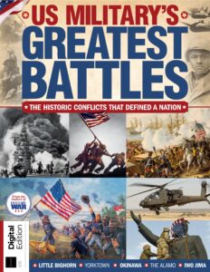 History of War US Military’s Greatest Battles – 4th Edition…
