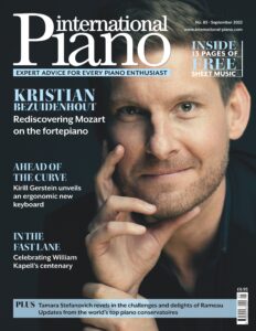 International Piano – Issue 85 – September 2022