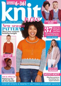 Knit Now – Issue 145 – August 2022