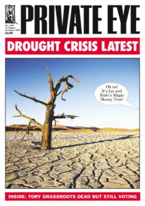 Private Eye Magazine – Issue 1579 – 12 August 2022