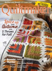 Quiltmaker – September-October 2022