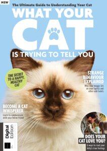 What Your Cat is Trying to Tell You – First Edition 2022