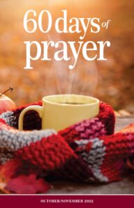 60 Days of Prayer – October-November 2022