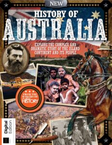 All About History History of Australia – 2nd Edition 2022