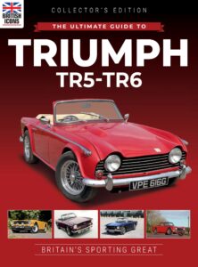 British Icon – Issue 7 Triumph TR5-TR6 – September 2022