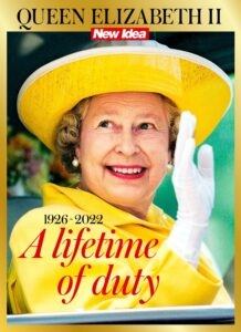 New Idea Queen Elizabeth II – A lifetime of Duty 1926-2022