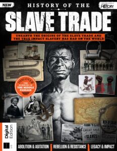 All About History History of the Slave Trade – 2nd Edition …