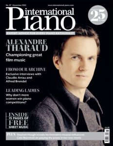 International Piano – Issue 87 – November 2022